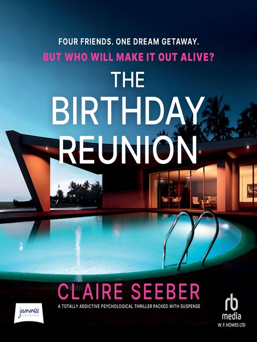 Title details for The Birthday Reunion by Claire Seeber - Available